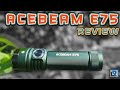 Acebeam e75 review best flashlight of 2023 so far