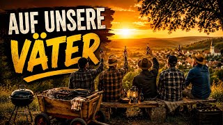 Auf unsere Väter | Emotionaler Männertag & Vatertag |Folk Rock Song