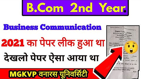 Bcom 2nd year Business Communication Paper 2021, mgkvp University, Paper hacker