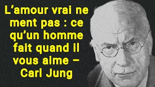 Découvrez Les Gestes Silencieux Dun Homme Qui Vous Aime Vraiment Carl Jung