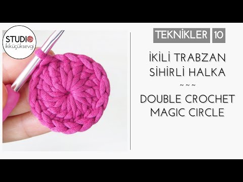 İkili Trabzan Sihirli Halka Nasıl Yapılır || How To: Double Crochet Magic Circle