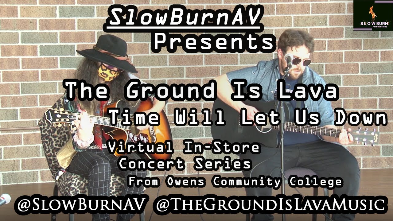 The Ground Is Lava - Time Will Let Us Down (Virtual In-Store Performance)