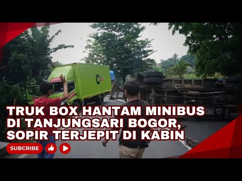 A box truck hits a minibus in Tanjungsari, Bogor, leaving the driver trapped in the cabin.
