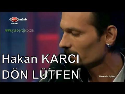 Hakan KARCI - DÖN LÜTFEN - Suavi