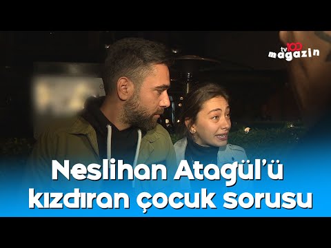 Neslihan Atagül'ü kızdıran çocuk sorusu