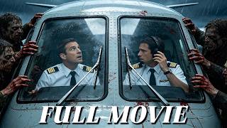 Action Hit: Zombie Outbreak at 30,000 Feet!Female Pilot Takes Control and Brings All Passengers Home