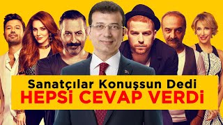 Ekrem İmamoğlu Sanatçılar Konuşsun Dedi, Hepsi Cevap Verdi - \