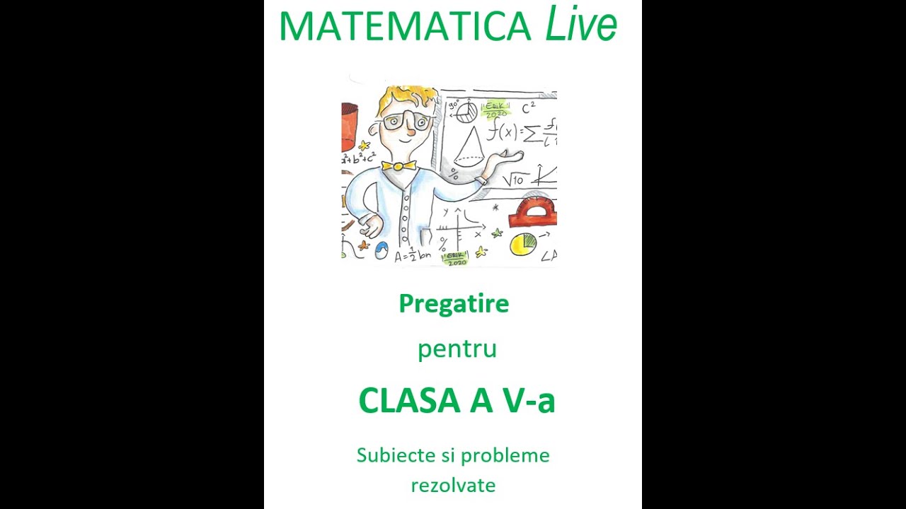 Lectia 14 - Pregătire la matematica - Clasa 5 - Culegeri digitale - Continut video si PDF