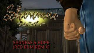 Shenmue - Sadness & Hope (Red Rum Remix) [2025]