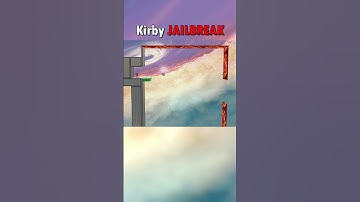 Which Kirby can make the Jailbreak? [Part 8]