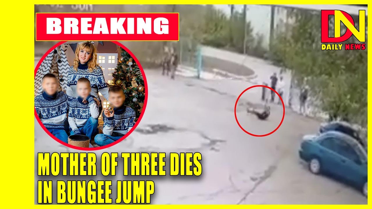 Mother Of Three Dies In Bungee Jump After Rope Wasnt Secured Youtube