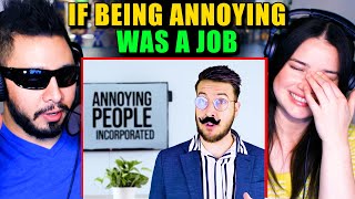 If Being Annoying Was a Job - Reaction! | RYAN GEORGE