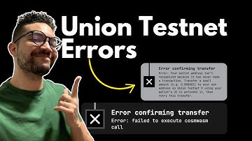 How To Fix Union Testnet Errors