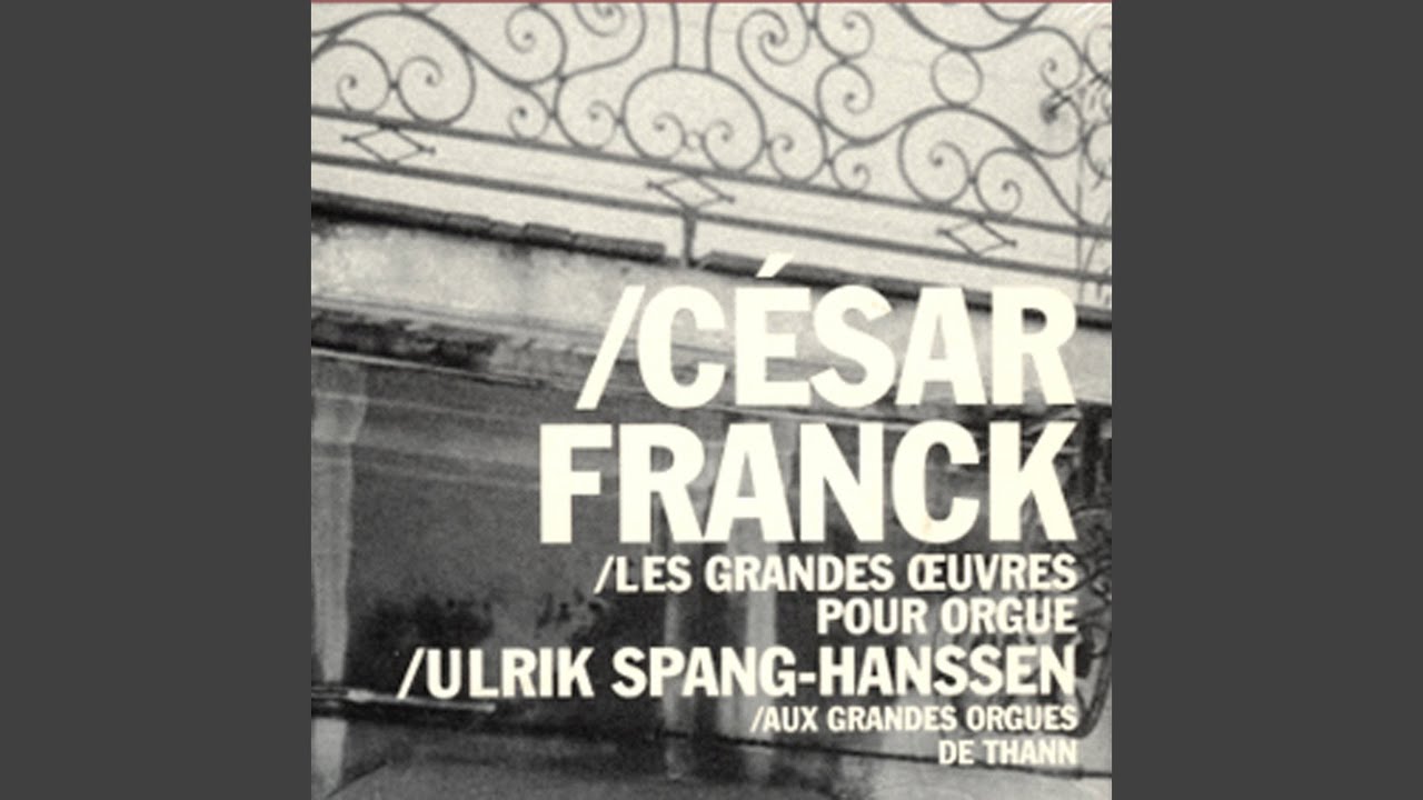 Watch Franck: Six Pièces Pour Grand Orgue - Final, Op. 21 (Allegro Maestoso) on YouTube