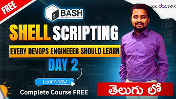 SHELL SCRIPTING CLASS 2 FREE SESSIONS IN TELUGU || KK FUNDA || PRASANTH REDDY