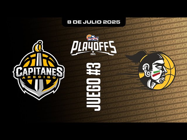 Capitanes de Arecibo vs. Indios de Mayagüez - Juego #3 - Cuartos de Final - 7/8/25 - BSN2025