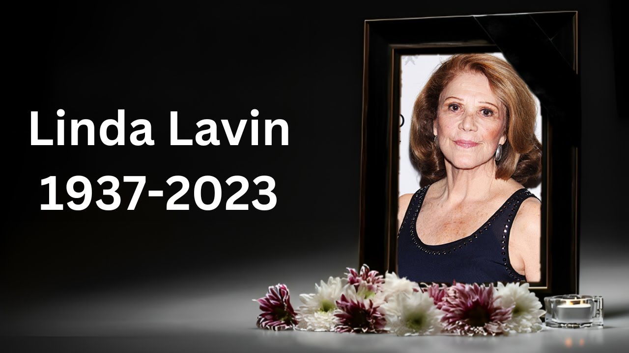 LEGENDARY SINGER Linda Lavin Stars Who Died Today YouTube