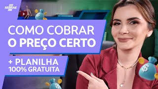 Como DEFINIR PREÇO DE VENDA? 🤑 PASSO A PASSO pra PRECIFICAR seu PRODUTO ou SERVIÇO [PLANILHA GRÁTIS]