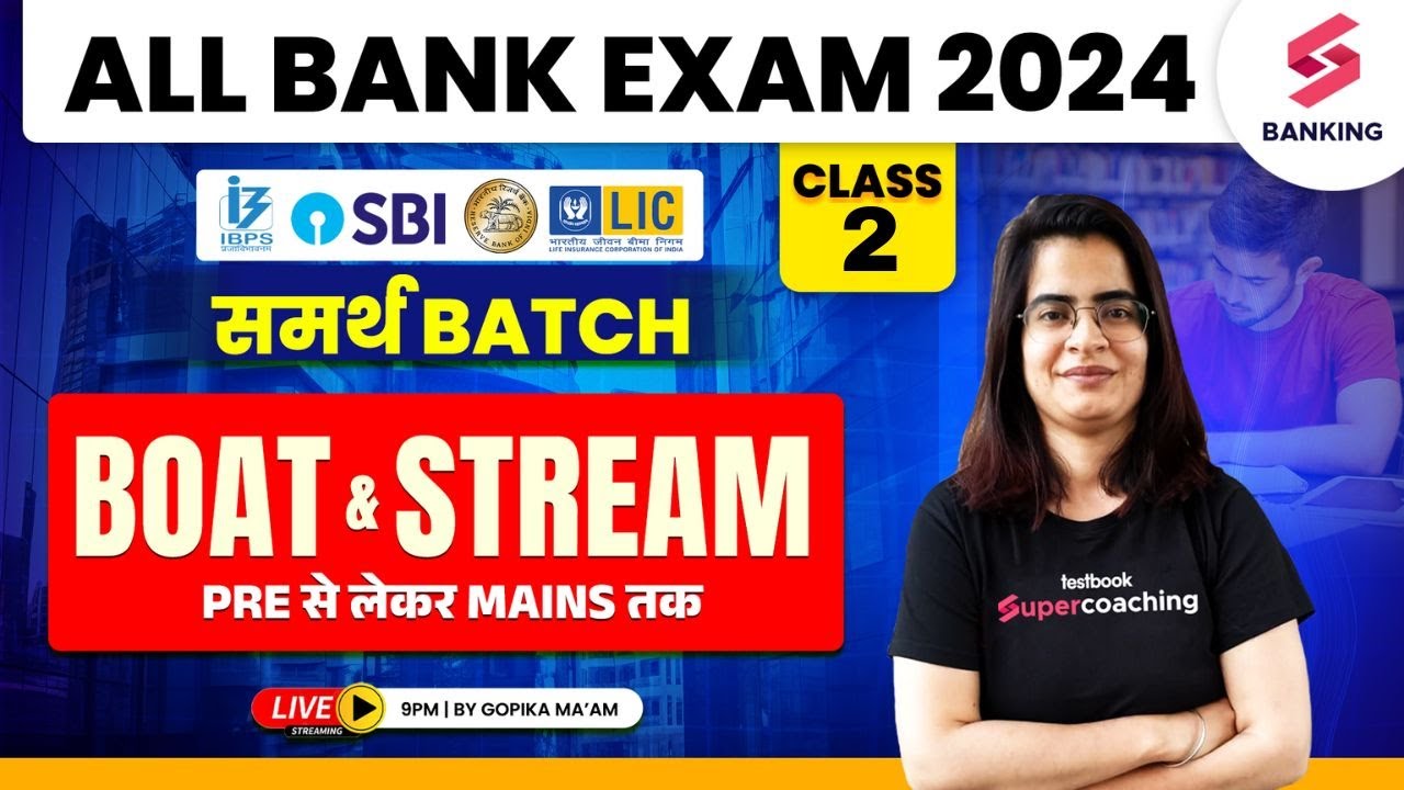 Boat & Stream Concept + Questions Class2 Samarth Batch 2024 IBPS
