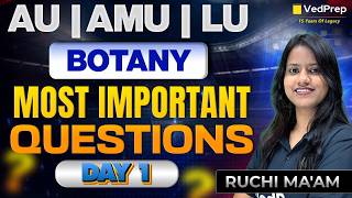 Botany Most Important Questions 🔥 Day 1 | AU | AMU | LU | VedPrep CUET PG