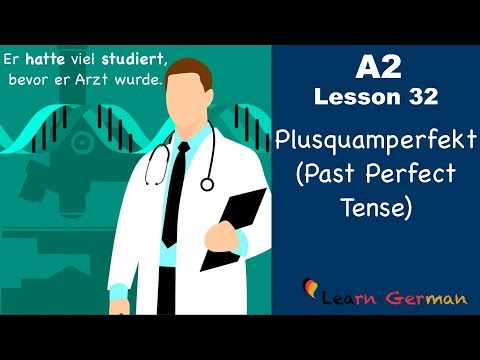 A2 - Lesson 32 | Plusquamperfekt | Past Perfect Tense | German for beginners