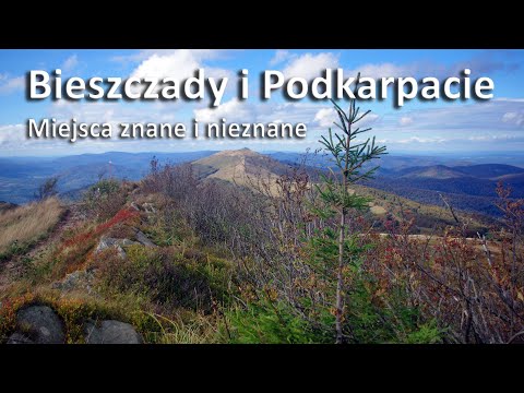 Bieszczady i Podkarpacie