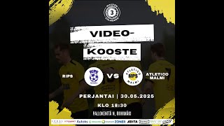 Huippuhetket: RiPS - Atletico Malmi 30.5.2025