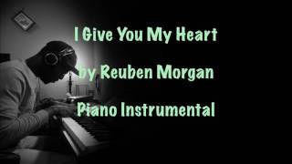I give you my Heart by Ruben Morgan (Piano Instrumental) chords