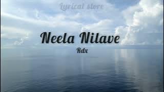 Neela Nilave| Rdx | English lyrics | English translation | Lyrical store