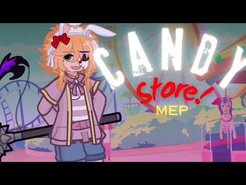 🍬!!CANDY STORE!!🍭|| FNAF MEP OPEN! || 0/25 ||READ DESC||🍫#bethscandystoremep