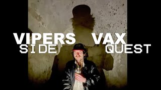 Viper's Vax: 