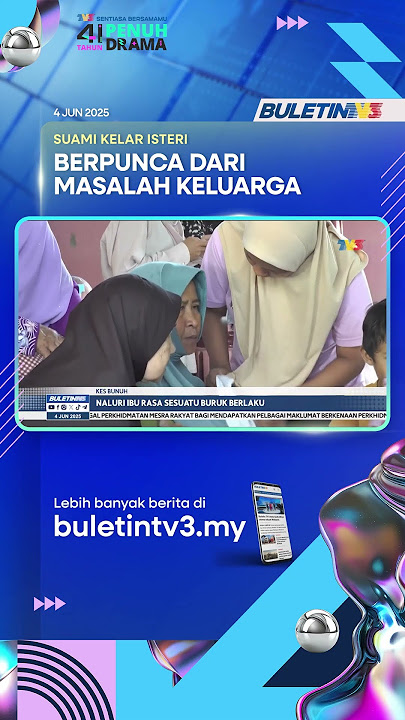 KES BUNUH | Masalah Keluarga Motif Suami Kelar Isteri