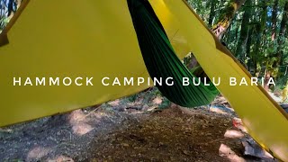 Pendakian Bulu Baria l Ultralight Hammock Camping