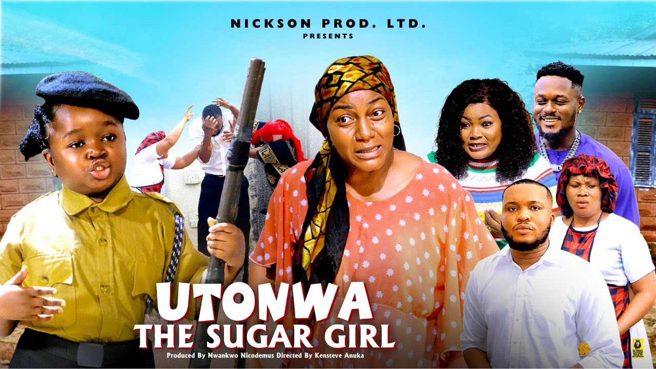 UTONWA THE SUGER GIRL 1&2 (NEW TRENDING MOVIE) - EBUBE OBIO,QUEEN NWOKOYE LATEST NOLLYWOOD MOVIE