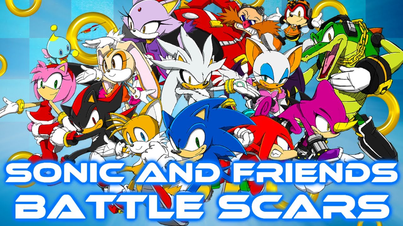 Sonic and Friends - Battle Scars [With Lyrics] - YouTube