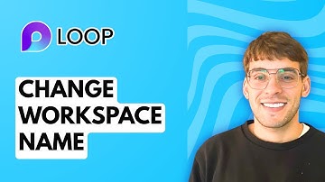 How to Change Workspace Name in Microsoft Loop [2025 Guide]