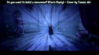 Disney's Frozen - ⛄ Do You Want To Build A Snowman? 「Elsa's Reply」⛄【Cover】