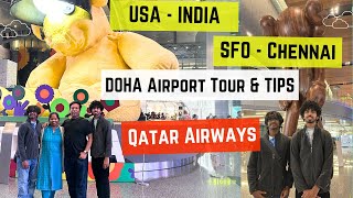 SFO to Chennai via Qatar Airways - Hamad Doha Airport Tour