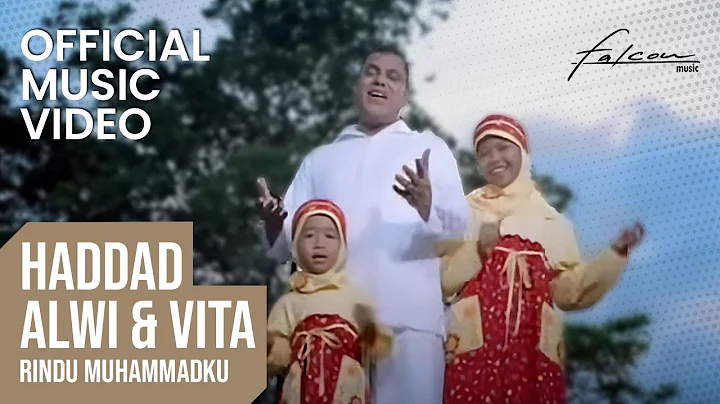 Haddad Alwi & Vita - Rindu Muhammadku (Official Mu...