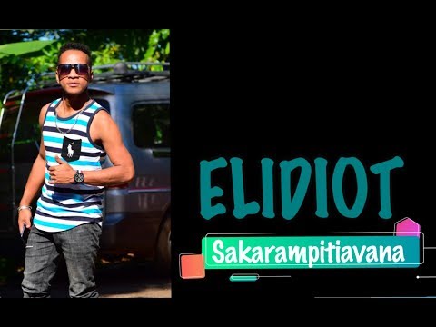 ELIDIOT - Sakarampitiavana  (Audio Lyrics 2019)