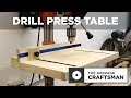How to Make a Simple Drill Press Table