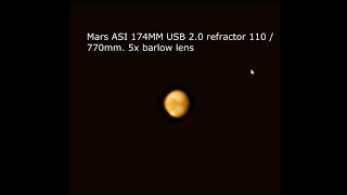 Mars ASI 174MM USB 2 0 refractor 110/  770mm.
