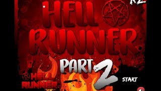 Hell Runner Part 2 Walkthrough (all medals)