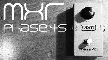 1977 MXR Phase 45 Demo