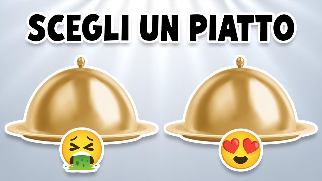 Scegli un Piatto...! CIBO BUONO vs CIBO CATTIVO 😋🤮