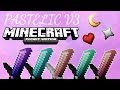 Pastelic v3 [32x] for MCPE (FULL PORT)