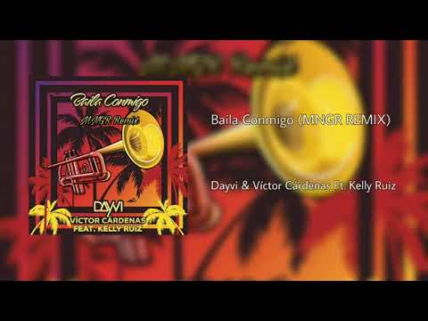 dayvi-&-víctor-cárdenas-ft.-kelly-ruiz---baila-conmigo-(mngr-remix)