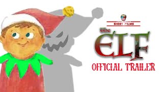 THE ELF: OFFICIAL TRAILER