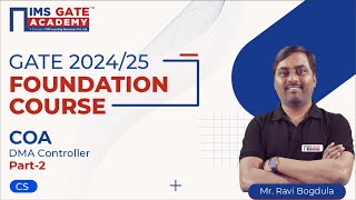 L17 DMA Controller-2 | COA for GATE & PSU's | Ravi Bogdula Sir Net Worth