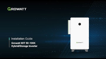 Installation Guide: The Growatt WIT 50-100K C&I Storage Inverter